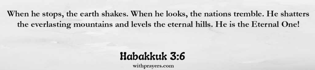 Habakkuk 3:6 Bible Verse About Mountains